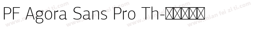 PF Agora Sans Pro Th字体转换